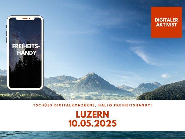 Freiheitshandy-Workshop in Luzern/11.05.2025